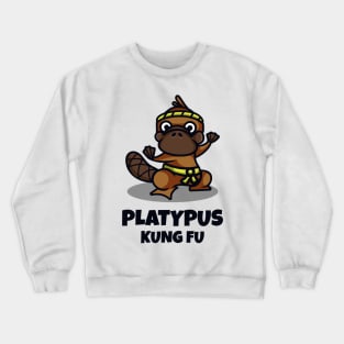 Platypus kung fu Crewneck Sweatshirt